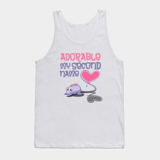 ADORABLE MY SECOND NAME Tank Top